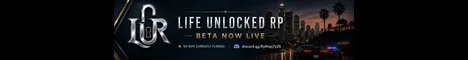 LIFE UNLOCKED RP | Serious RP | Custom Economy | BETA Testing