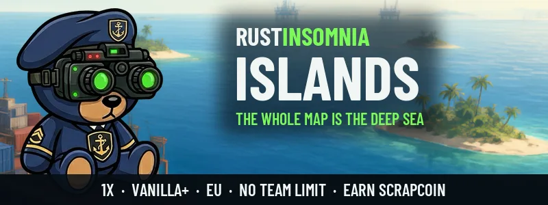 [EU] Rustinsomnia - Islands - vanilla+